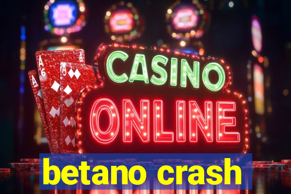 betano crash