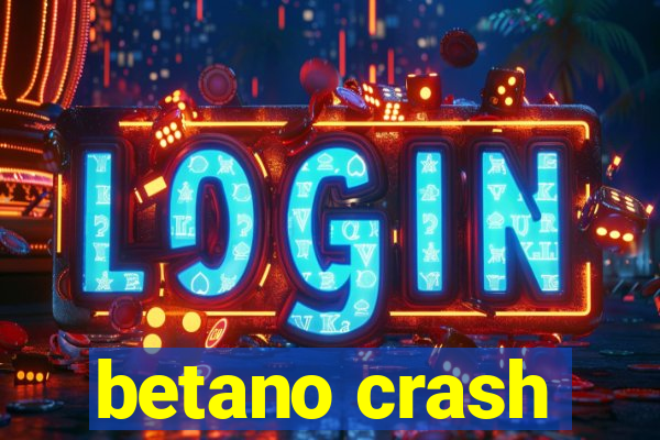 betano crash