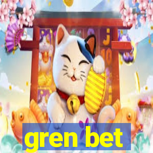 gren bet