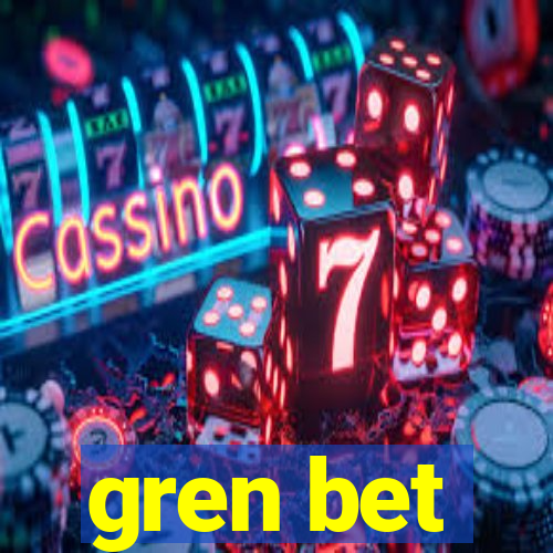 gren bet