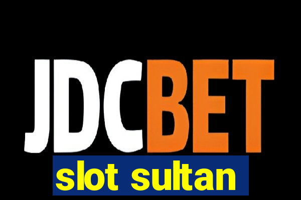 slot sultan