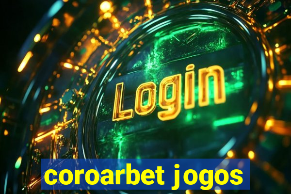 coroarbet jogos