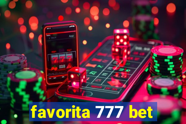 favorita 777 bet