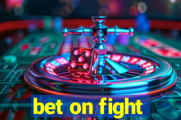 bet on fight