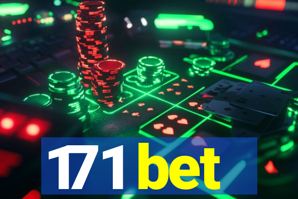 171 bet