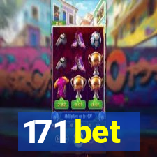 171 bet