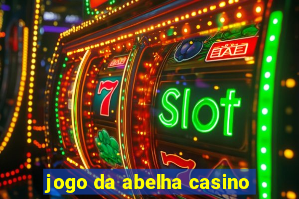 jogo da abelha casino