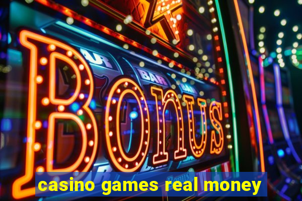 casino games real money