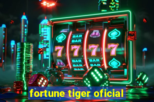 fortune tiger oficial