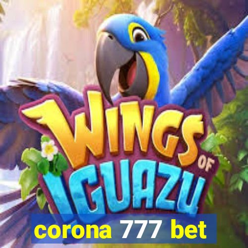 corona 777 bet