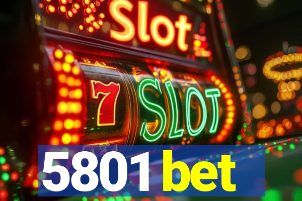 5801 bet