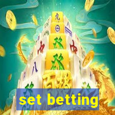 set betting