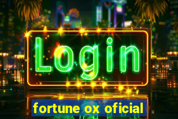 fortune ox oficial