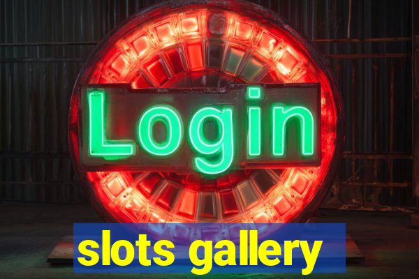 slots gallery