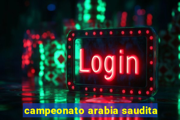 campeonato arabia saudita