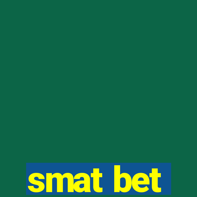 smat bet