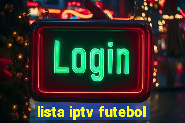 lista iptv futebol