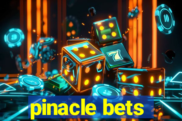 pinacle bets