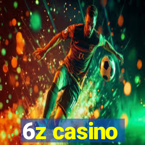 6z casino