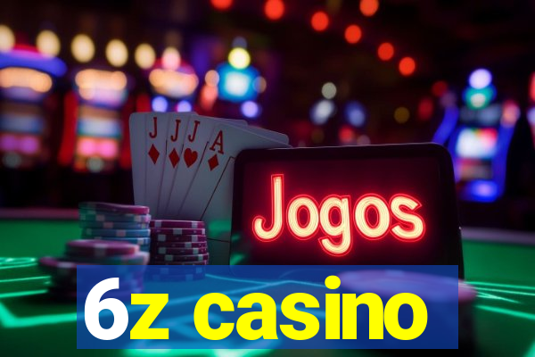 6z casino