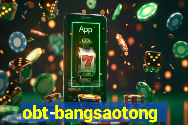 obt-bangsaotong