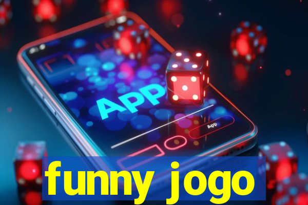 funny jogo