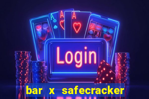 bar x safecracker megaways online slot