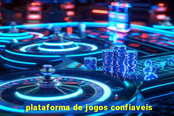 plataforma de jogos confiaveis