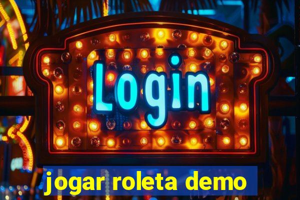 jogar roleta demo