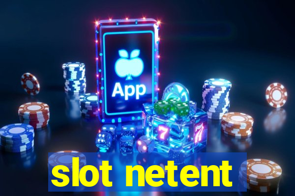 slot netent