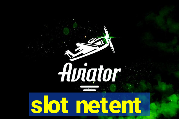 slot netent