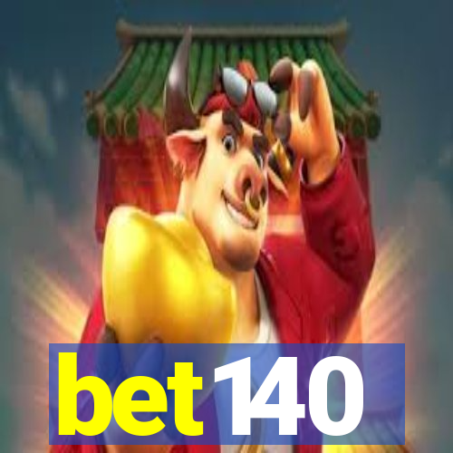 bet140