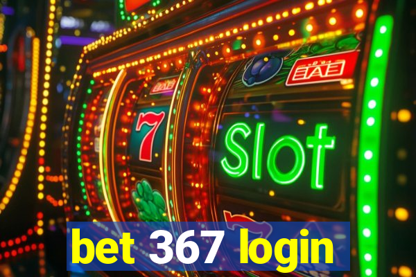 bet 367 login