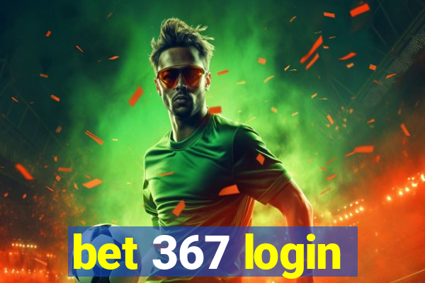 bet 367 login