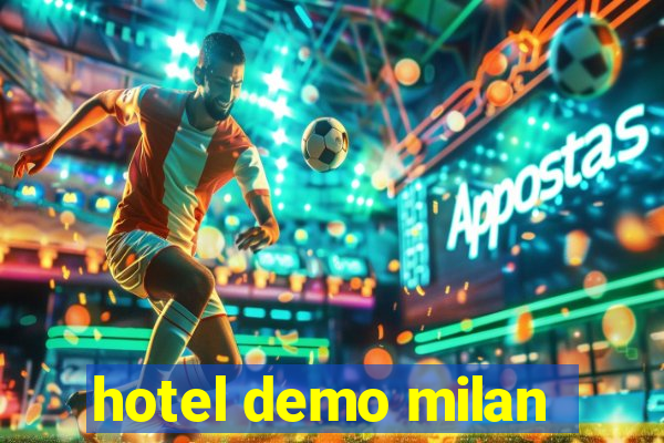 hotel demo milan