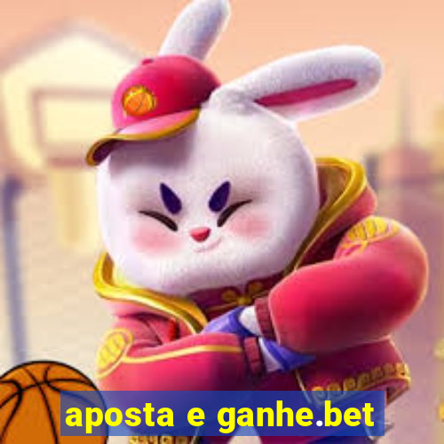 aposta e ganhe.bet