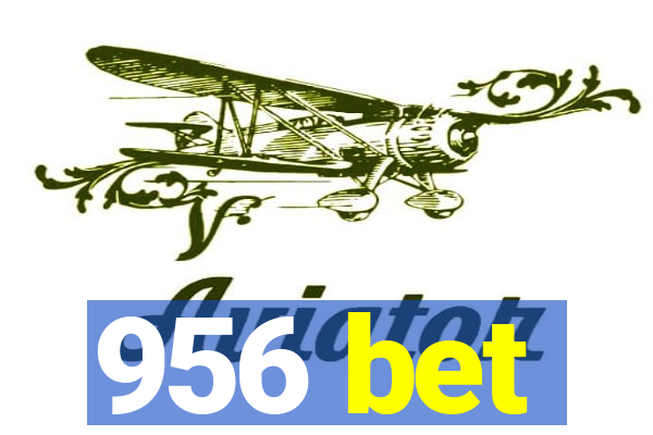 956 bet