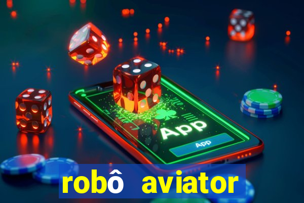 robô aviator grátis whatsapp