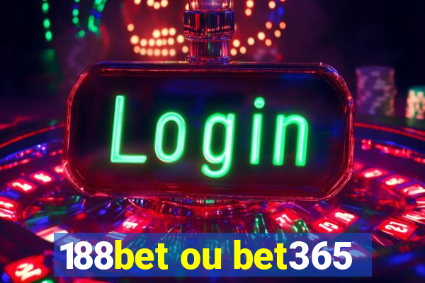 188bet ou bet365