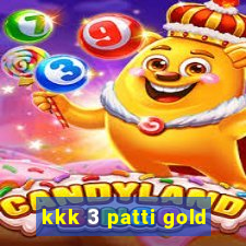 kkk 3 patti gold