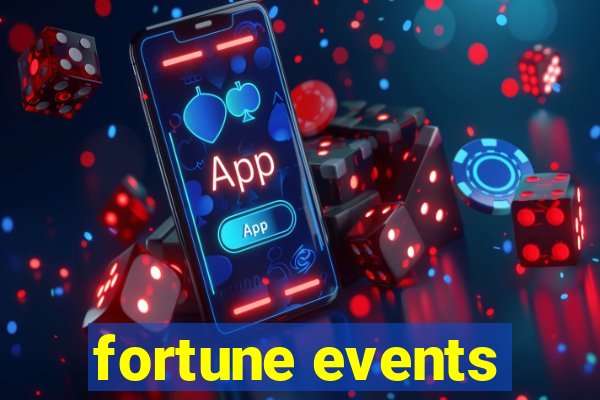 fortune events