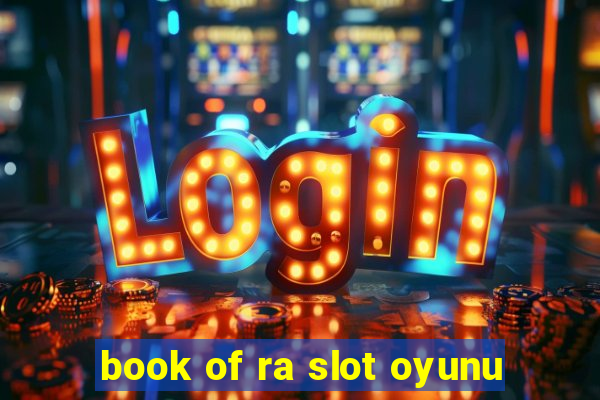 book of ra slot oyunu