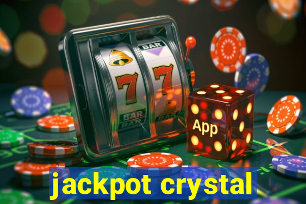 jackpot crystal