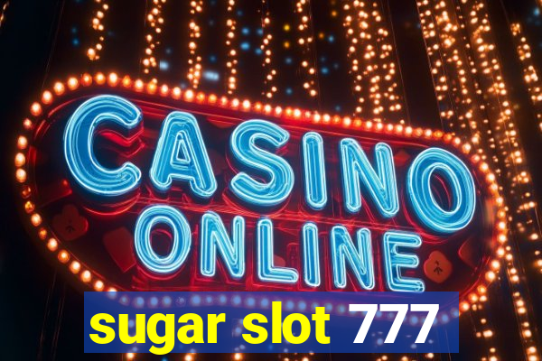 sugar slot 777