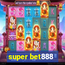 super bet888