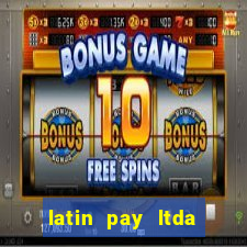 latin pay ltda jogos online