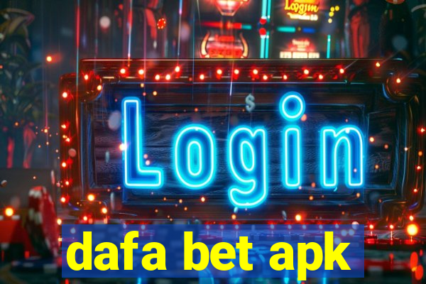 dafa bet apk