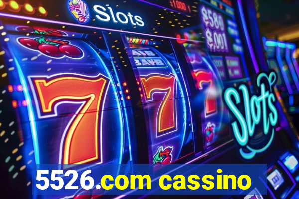 5526.com cassino