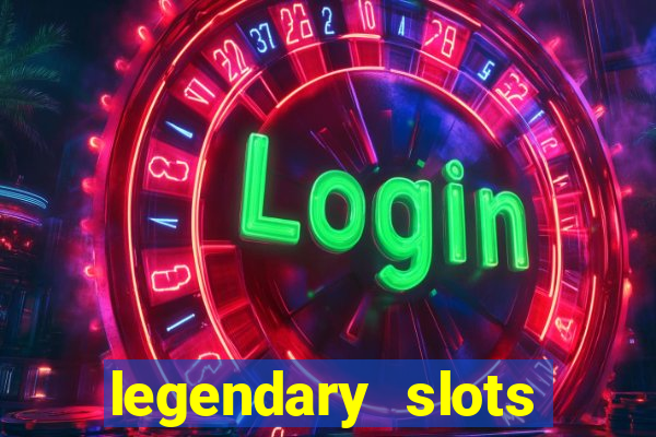 legendary slots play store