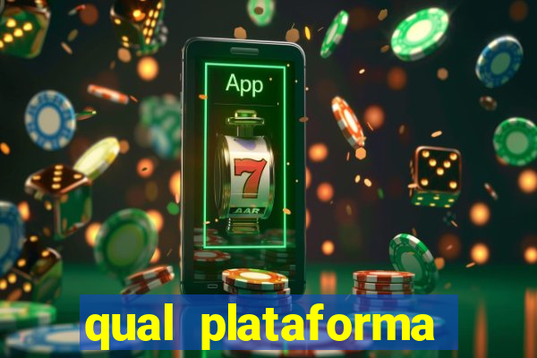 qual plataforma est谩 pagando